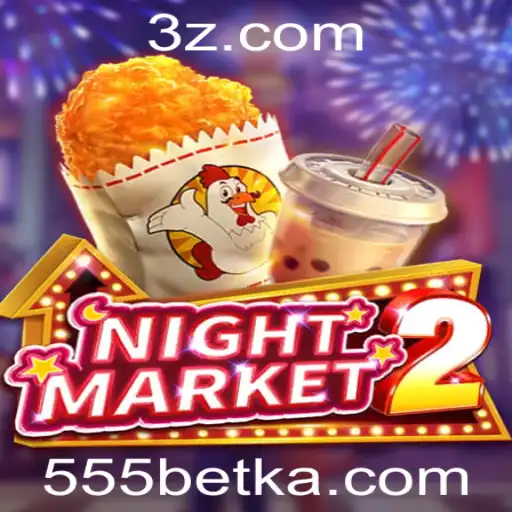 Explorando o Mundo do NightMarket2 e o Papel do 555bet App