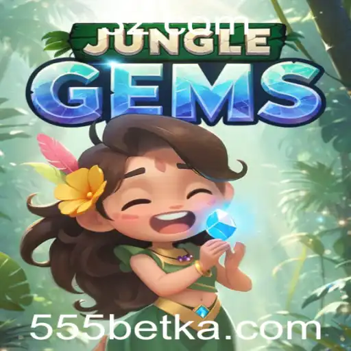 Explorando JungleGems: Um Novo Horizonte no 555bet App