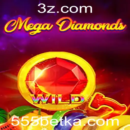 Descubra a Excitante Aventura do MegaDiamond no 555bet App